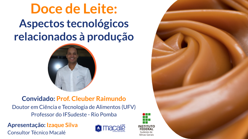 6º Webinar – Doce de Leite: Aspectos tecnológicos relacionados à produção
